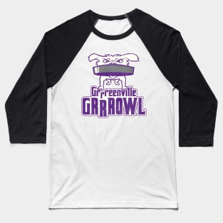 Defunct Greenville Grrrowl Hockey Team Baseball T-Shirt